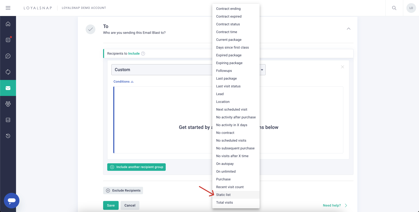 Loyalsnap - Using Client Lists in Email Blasts - Add conditions - static list.jpg