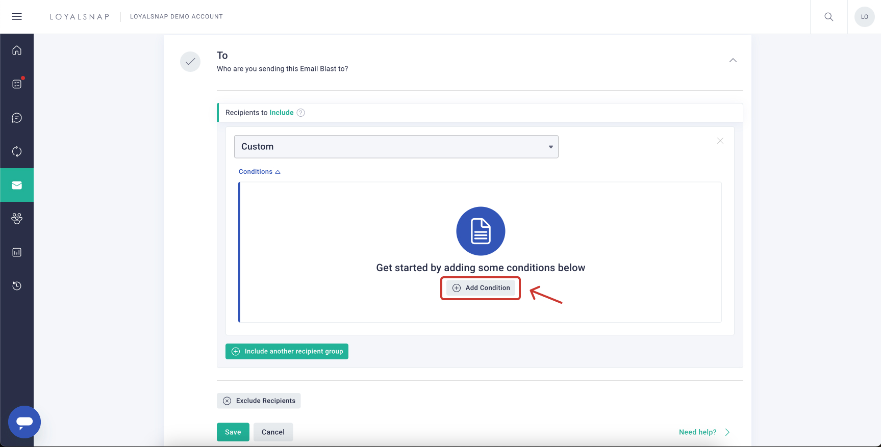 Loyalsnap - Using Client Lists in Email Blasts - Add conditions.jpg
